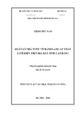 Tóm tắt Luận văn Thạc sĩ Quản lý công: Quản lý nhà nước về hành lang an toàn lưới điện trên địa bàn tỉnh Cao Bằng