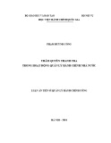 Luận văn Thạc sĩ Quản lý hành chính công: Thẩm quyền thanh tra trong hoạt động quản lý hành chính nhà nước