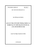 Luận văn Thạc sĩ Quản lý công: Quản lý nhà nước đối với hoạt động cai nghiện ma túy trên địa bàn huyện Gia Lâm, thành phố Hà Nội