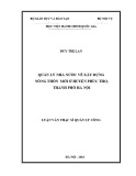 Luận văn Thạc sĩ Quản lý công: Quản lý nhà nuớc về xây dựng nông thôn mới ở huyện Phúc Thọ, thành phố Hà Nội