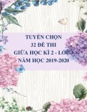 Tuyển chọn 32 đề thi giữa học kì 2 lớp 3 năm 2019-2020