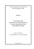 Luận văn Thạc sĩ Luật hiến pháp và luật hành chính: Đăng ký khai sinh theo pháp luật về hộ tịch hiện nay từ thực tiễn huyện Hóc Môn, thành phố Hồ Chí Minh