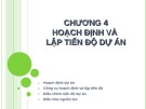 Bài giảng Quản lý dự án: Chương 4 - Nguyễn Thị Trang