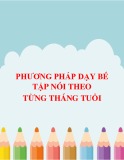 Phương pháp dạy bé tập nói theo từng tháng tuổi