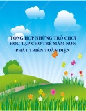 Tổng hợp những trò chơi học tập cho trẻ mầm non giúp phát triển toàn diện