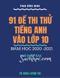 91 đề thi thử Tiếng Anh vào lớp 10 năm học 2020-2021 (Có đáp án)