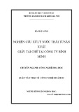 Luận văn Thạc sĩ Khoa học: Nghiên cứu xử lý nước thải từ sản xuất giấy tái chế tại Công ty Bình Minh