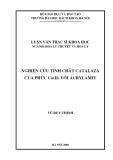 Luận văn Thạc sĩ Khoa học: Nghiên cứu tính chất catalaza của phức Co(II) với acrylamit
