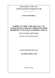 Luận văn Thạc sĩ Khoa học: Nghiên cứu điều chế chất xúc tác Superaxit rắn cho quá trình tổng hợp biodiesel từ dầu hạt Jatropha curcas