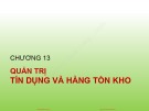 Bài giảng Tài chính doanh nghiệp: Chương 13 - PGS.TS Trần Thị Thái Hà