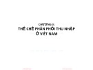 Bài giảng Lợi ích kinh tế và quan hệ phân phối thu nhập ở Việt Nam – Chương 3