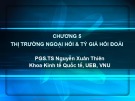 Bài giảng Kinh tế quốc tế: Chương 5 - ThS. Nguyễn Thị Vũ Hà