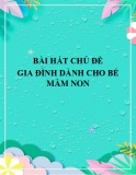 Bài hát chủ đề gia đình dành cho bé mầm non