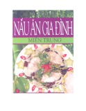 Các món ăn ngon của gia đình Miền Trung