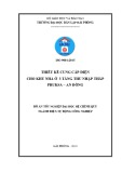 Đồ án tốt nghiệp Điện tự động công nghiệp: Thiết kế cung cấp điện cho khu nhà ở 3 tầng thu nhập thấp Pruksa – An Đồng