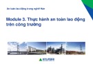 Bài giảng Modul 3 Thực hành an toàn lao động trên công trường - Bài 2