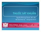 Bài giảng Thuốc sát khuẩn - BS. Nguyễn Phương Thanh