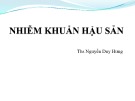 Bài giảng Nhiễm khuẩn hậu sản - Ths. Nguyễn Duy Hưng