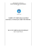 Đồ án tốt nghiệp Công nghệ thông tin: Nghiên cứu triển khai giải pháp đảm bảo an ninh mạng trên nền pfsence