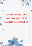 7 đề thi học kì 2 môn Hóa học lớp 12 năm 2019-2020 có đáp án