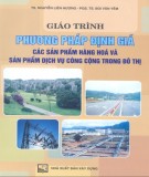 Kỹ thuật và phương pháp định giá các sản phẩm dịch vụ công: Phần 2