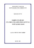 Luận án Tiến sĩ Nông nghiệp: Nghiên cứu hệ gen của virus cúm A/H5N1 phân lập từ gà nuôi tại Hậu Giang