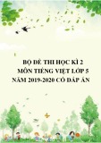 Bộ đề thi học kì 2 môn Tiếng Việt lớp 5 năm 2019-2020 có đáp án