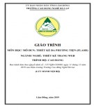 Giáo trình môn học/mô đun: Thiết kế đa phương tiện – Flash (Ngành/nghề: Thiết kế trang web) - Phần 1