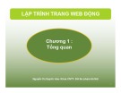 Bài giảng Lập trình trang web động: Chương 1 – Nguyễn Thị Quỳnh Hoa