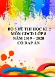 Bộ 5 đề thi học kì 2 môn GDCD lớp 8 năm 2019-2020 có đáp án