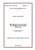 Tóm tắt luận án Tiến sĩ Quản lý công: Thể chế quản lý nhà nước về bảo hiểm thất nghiệp ở Việt Nam