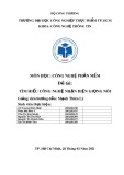 Tiểu luận môn Công nghệ phần mềm: Tìm hiểu công nghệ nhận diện giọng nói