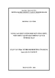 Luận văn Thạc sĩ Quản lý kinh tế: Nâng cao chất lượng đội ngũ công chức, viên chức tại Sở giao thông Vận tải tỉnh Bắc Kạn