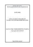 Luận văn Thạc sĩ Quản lý kinh tế: Nâng cao chất lượng đội ngũ cán bộ y tế cơ sở Thành phố Sông Công