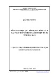 Luận văn Thạc sĩ Quản lý kinh tế: Nâng cao hiệu quả tín dụng chính sách tại Ngân hàng chính sách xã hội Huyện Ba Bể tỉnh Bắc Kạn