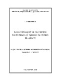 Luận văn Thạc sĩ Quản lý kinh tế: Tăng cường quản lý chất lượng NNL tại Công ty Cổ phần than Hà Tu