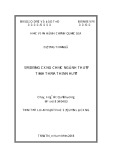 Tóm tắt Luận văn Thạc sĩ Quản lý công: Sử dụng công chức ngành thuế tỉnh Thừa Thiên Huế