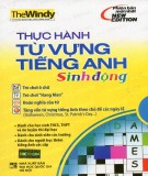 Từ vựng tiếng Anh thực hành: Phần 1