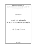 Luận văn Thạc sĩ Du lịch: Nghiên cứu phát triển du lịch văn hóa Chăm ở Khánh Hòa