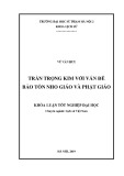 Khóa luận tốt nghiệp: Trần Trọng Kim với vấn đề bảo tồn Nho giáo và Phật giáo