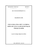 Luận văn Thạc sĩ Quản lý công: Chất lượng công chức Văn phòng - Thống kê cấp xã tại huyện Bố Trạch, tỉnh Quảng Bình