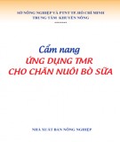 Cẩm nang phối trộn TMR cho bò sữa