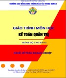 Giáo trình môn học Kế toán quản trị (Nghề: Kế toán doanh nghiệp): Phần 1