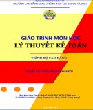 Giáo trình môn học Lý thuyết kế toán (Nghề: Kế toán doanh nghiệp): Phần 1