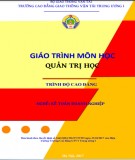 Giáo trình môn học Quản trị học (Nghề: Kế toán doanh nghiệp): Phần 2