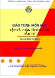 Giáo trình môn học Lập và phân tích dự án đầu tư