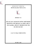 Luận văn Thạc sĩ Điều dưỡng: Kết quả quả chăm sóc đường thở ở bệnh nhi dưới 6 tuổi thở máy sau phẫu thuật tim tại khoa hồi sức nhi Bệnh viện Tim Hà Nội năm 2019