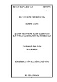 Tóm tắt Luận văn Thạc sĩ Quản lý công: Quản lý nhà nước về đầu tư xây dựng cơ bản từ ngân sách nhà nước tại tỉnh Bắc Kạn