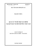 Luận văn Thạc sĩ Tài chính Ngân hàng: Quản lý về hỗ trợ tài chính tại Quỹ Bảo vệ môi trường Việt Nam