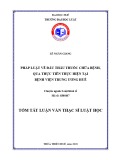 Tóm tắt Luận văn Thạc sĩ Luật học: Pháp luật về đấu thầu thuốc chữa bệnh, qua thực tiễn thực hiện tại Bệnh viện Trung ương Huế